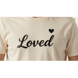 Loved T-Shirt